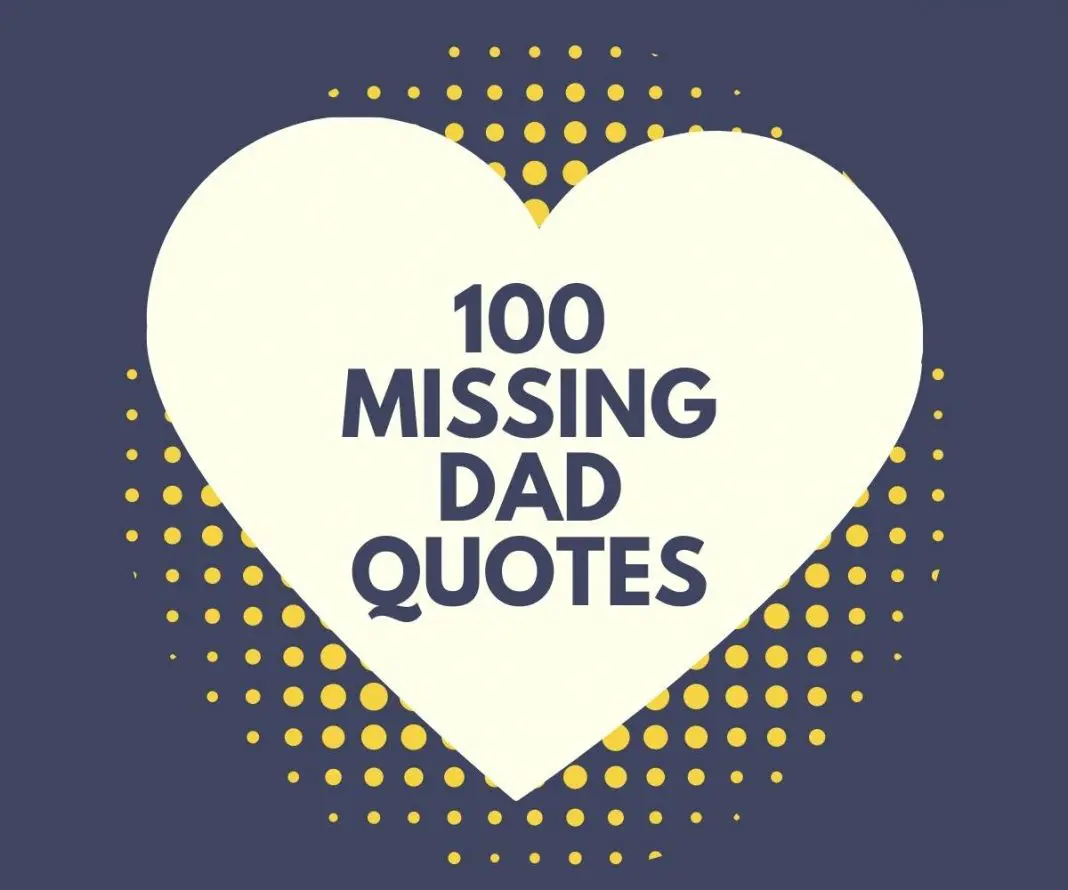 100 Missing Dad Quotes