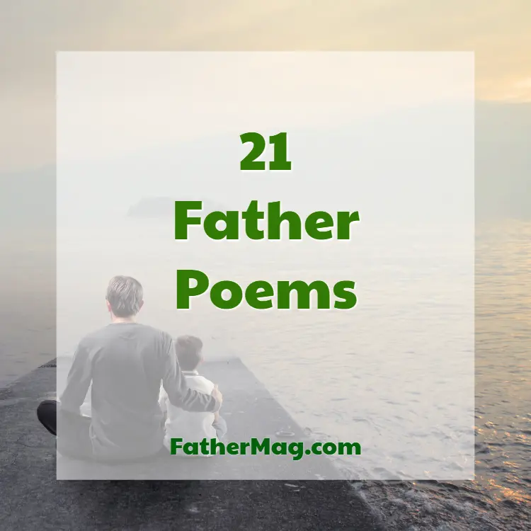 21 Father Poems With Images Fathering Magazine